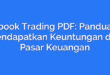 Ebook Trading PDF: Panduan Mendapatkan Keuntungan dari Pasar Keuangan