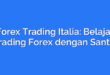 Forex Trading Italia: Belajar Trading Forex dengan Santai