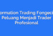 Formation Trading Fongecif: Peluang Menjadi Trader Profesional