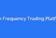 High Frequency Trading Platform