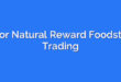 Hoor Natural Reward Foodstuff Trading