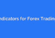Indicators for Forex Trading