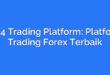 MT4 Trading Platform: Platform Trading Forex Terbaik