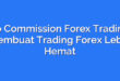 No Commission Forex Trading: Membuat Trading Forex Lebih Hemat