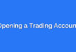 Opening a Trading Account