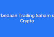 Perbedaan Trading Saham dan Crypto