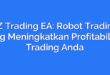 PZ Trading EA: Robot Trading yang Meningkatkan Profitabilitas Trading Anda