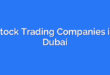 Stock Trading Companies in Dubai