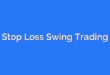 Stop Loss Swing Trading