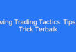 Swing Trading Tactics: Tips & Trick Terbaik