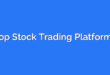 Top Stock Trading Platforms