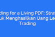 Trading for a Living PDF: Strategi untuk Menghasilkan Uang Lewat Trading