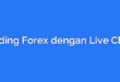 Trading Forex dengan Live Chart