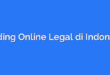 Trading Online Legal di Indonesia