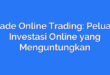 Xtrade Online Trading: Peluang Investasi Online yang Menguntungkan