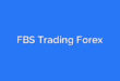 FBS Trading Forex